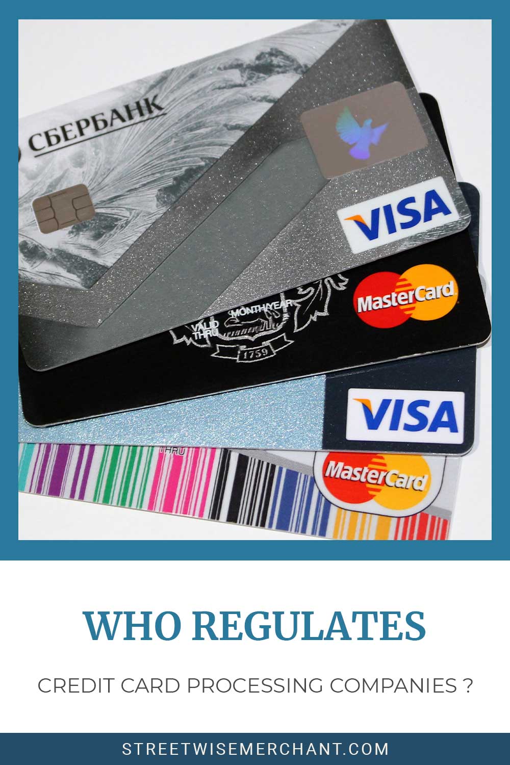 Some payment cards on a white surface - Who regulates credit card processing companies?