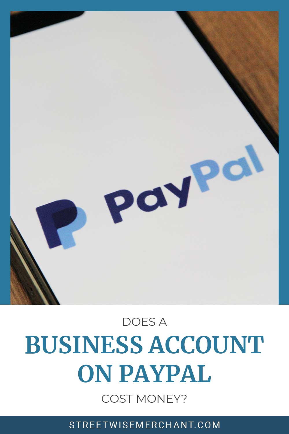 Paypal logo on an iPhone screen - Does a Business Account on PayPal Cost Money?