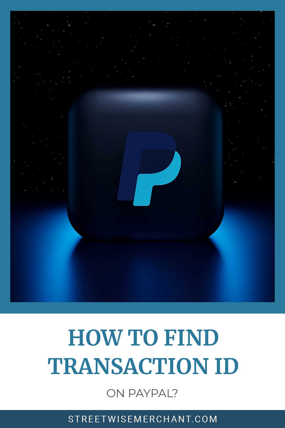 How To Find Transaction Id On Paypal?