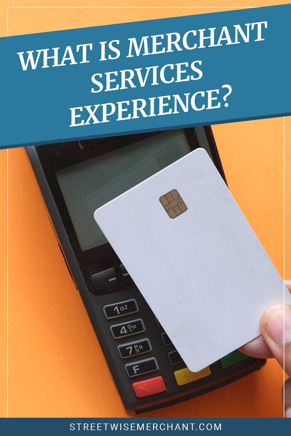 A white blank credit card on a POS transaction machine - What is Merchant Services Experience?